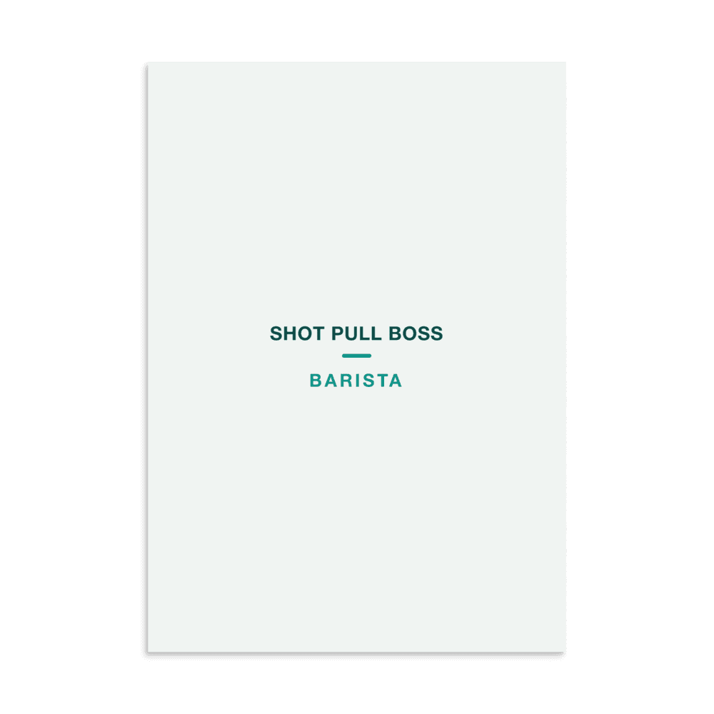 Barista Poster — Shot Pull Boss