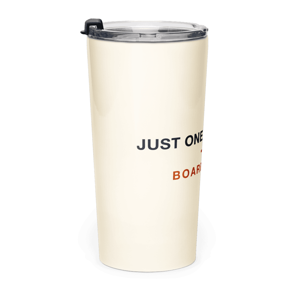 Board Gamer Tumbler — Just One More Turn