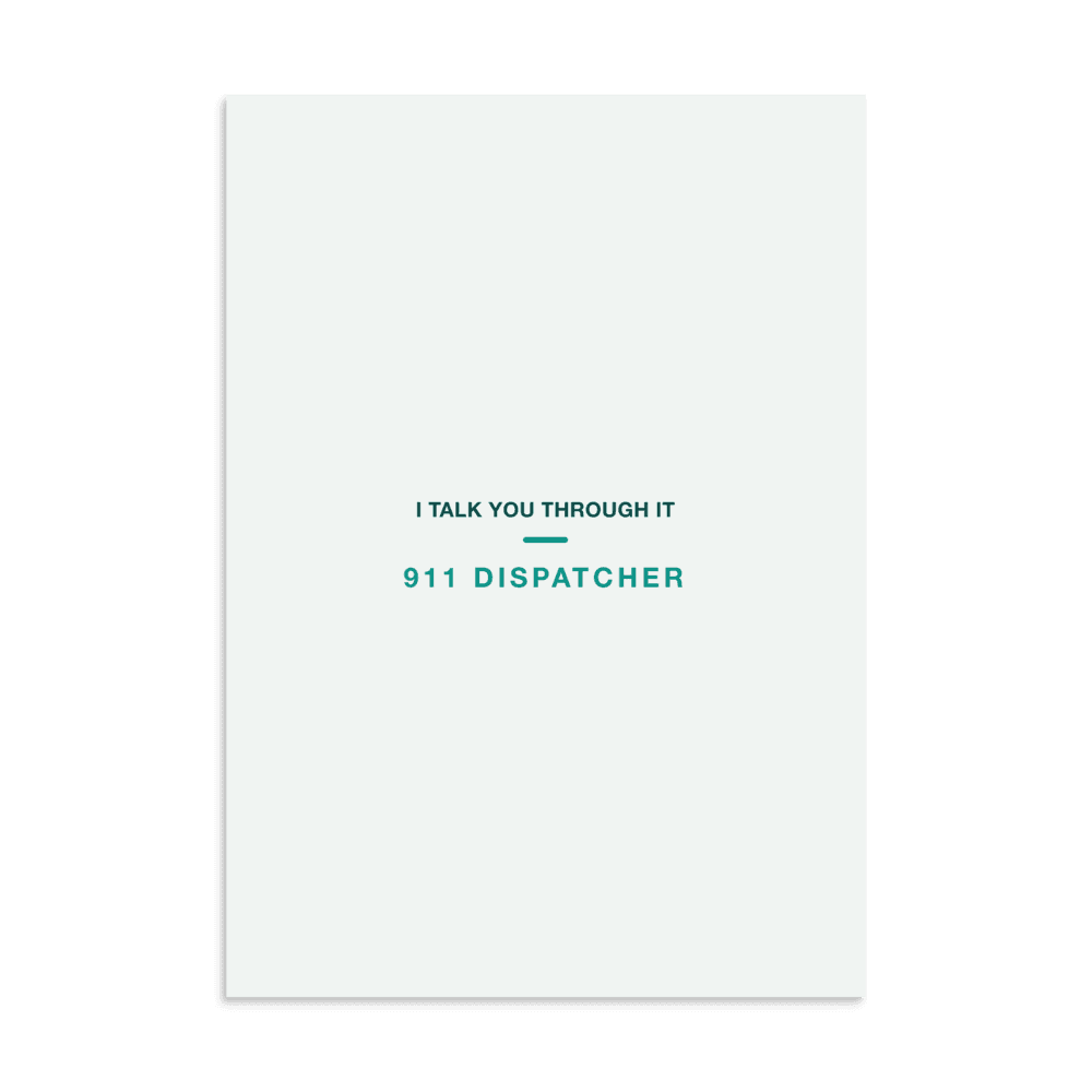 911 Dispatcher Poster — I Talk You Through It