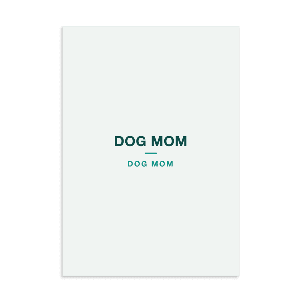 Dog Mom Poster — DOG MOM