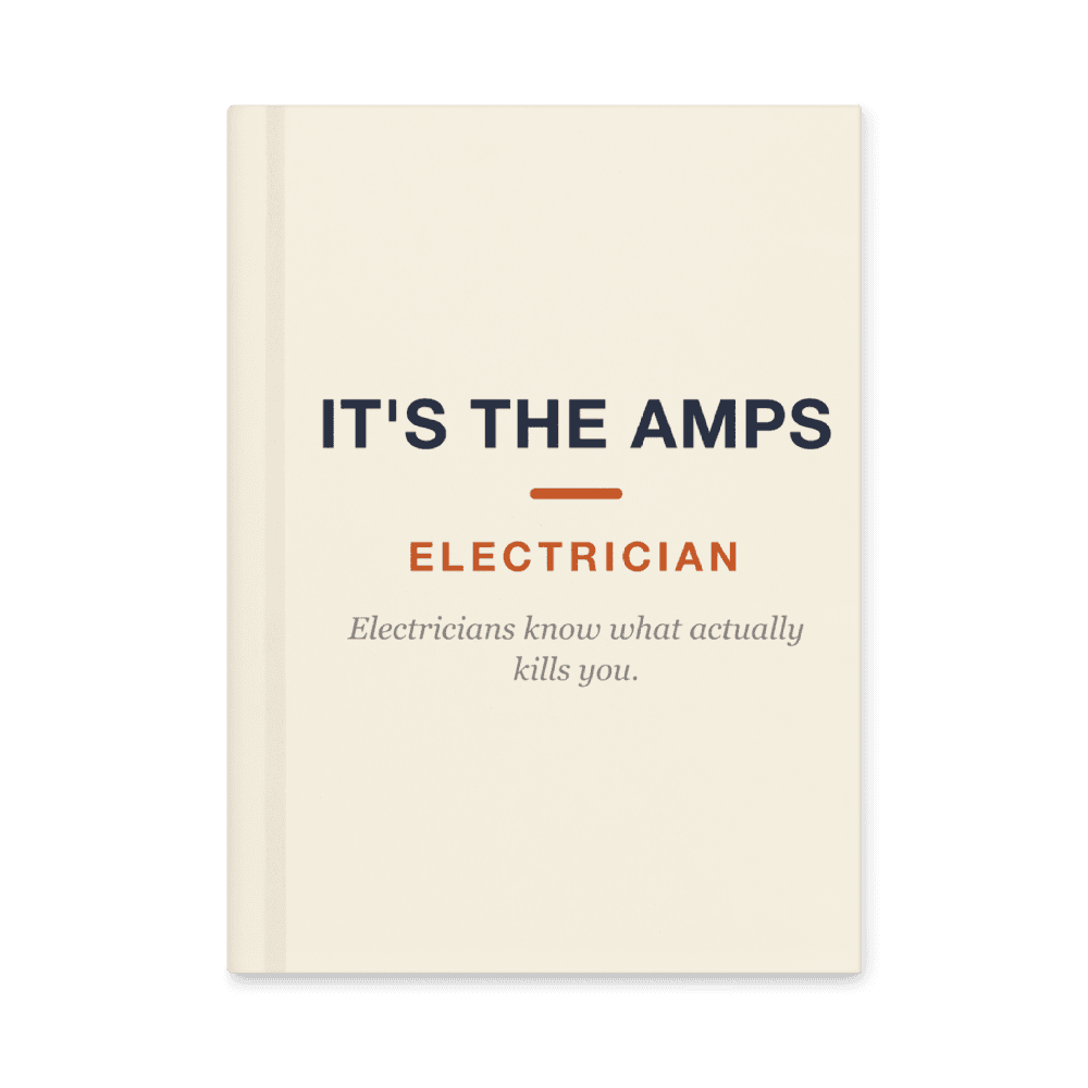 Electrician Notebook — It's The Amps