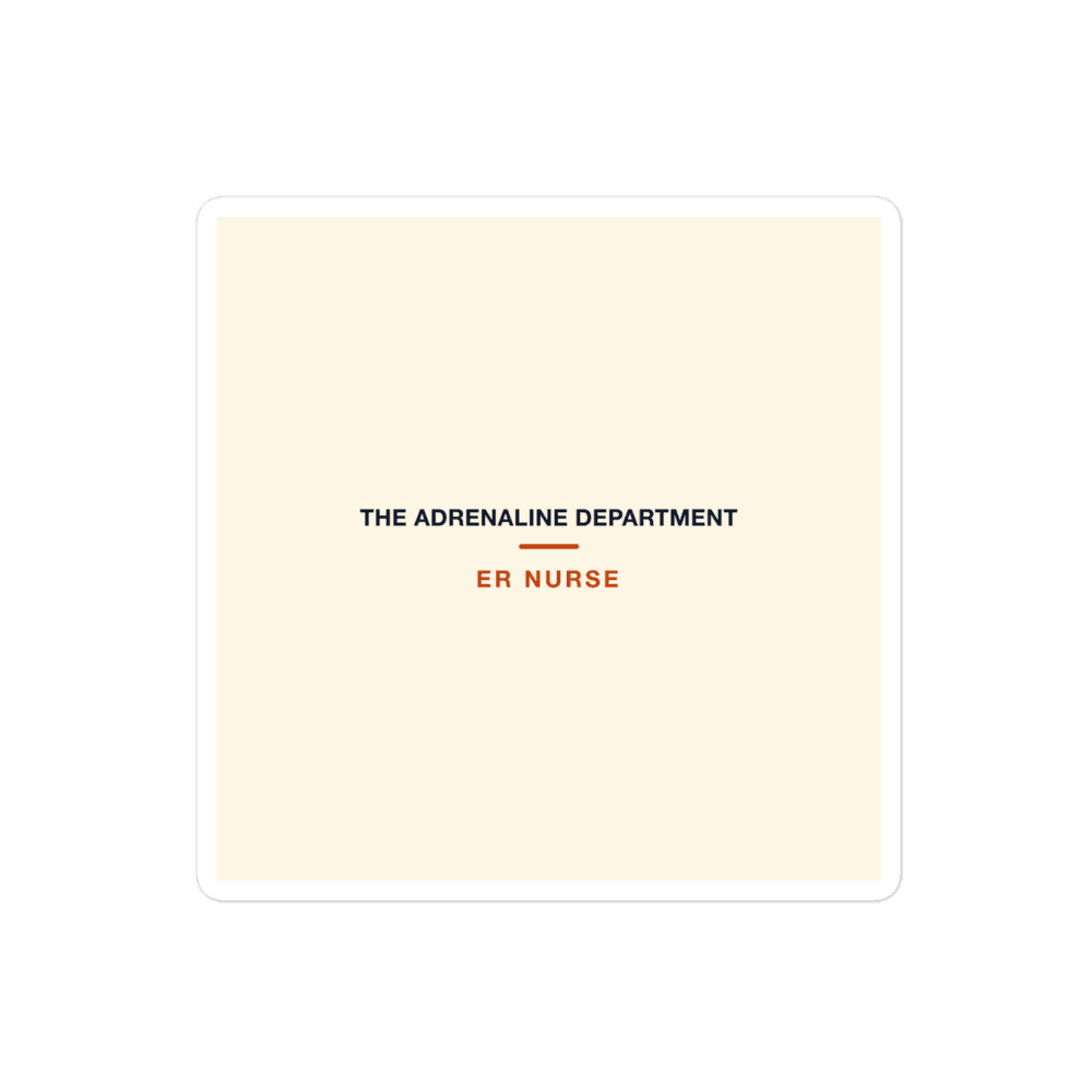 ER Nurse Sticker — The Adrenaline Department