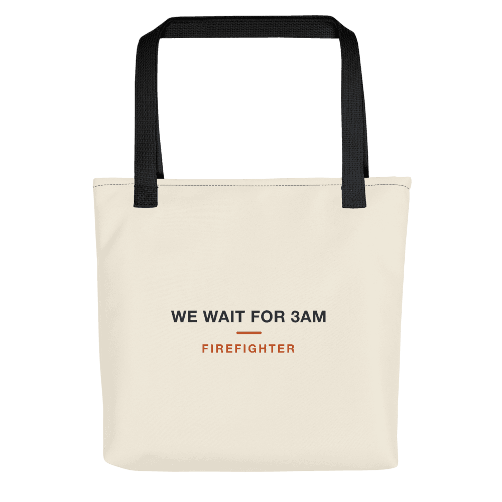 Firefighter Tote Bag — We Wait For 3AM