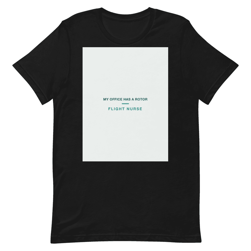 Flight Nurse T-Shirt — My Office Has a Rotor