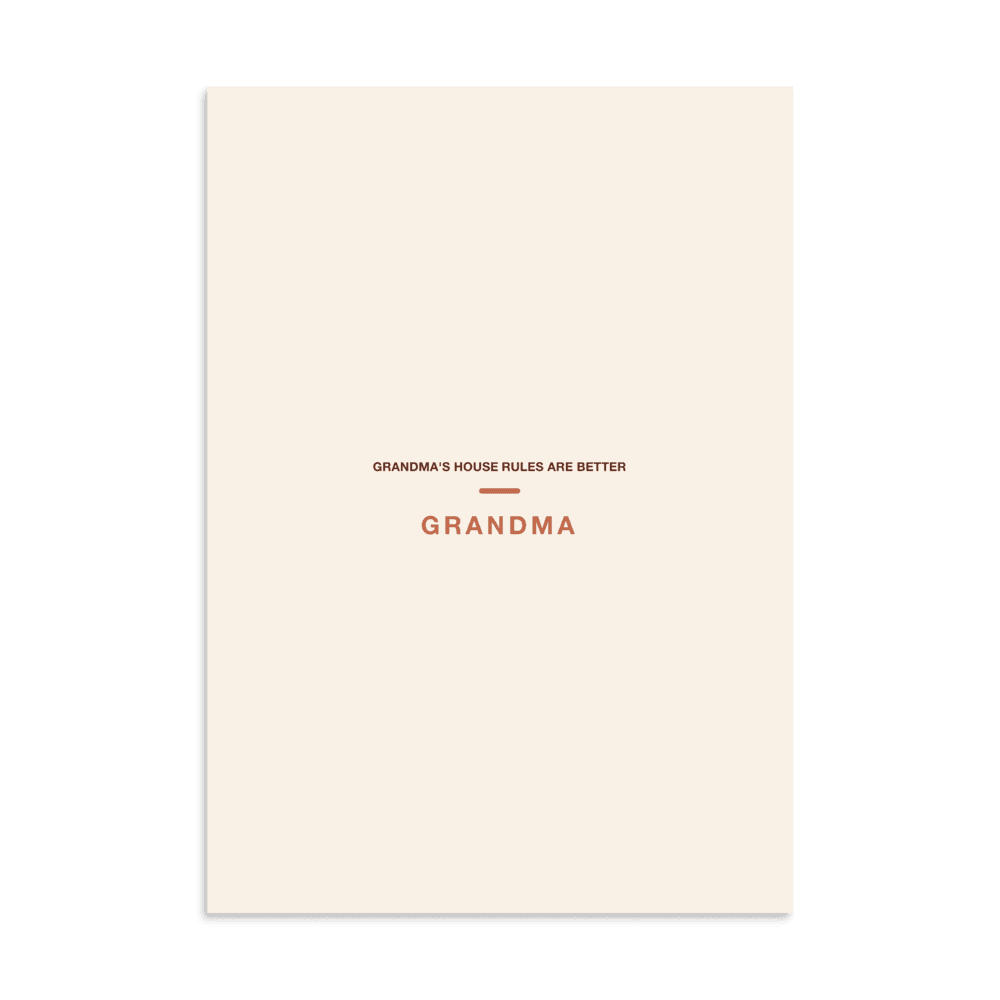 Grandma Poster — Grandma's House Rules Are Better