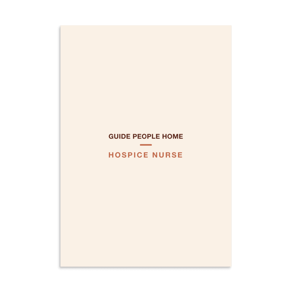 Hospice Nurse Poster — Guide People Home