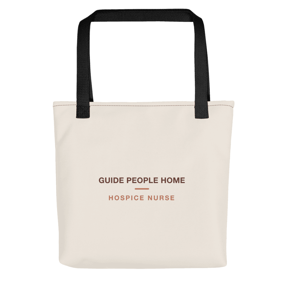 Hospice Nurse Tote Bag — Guide People Home