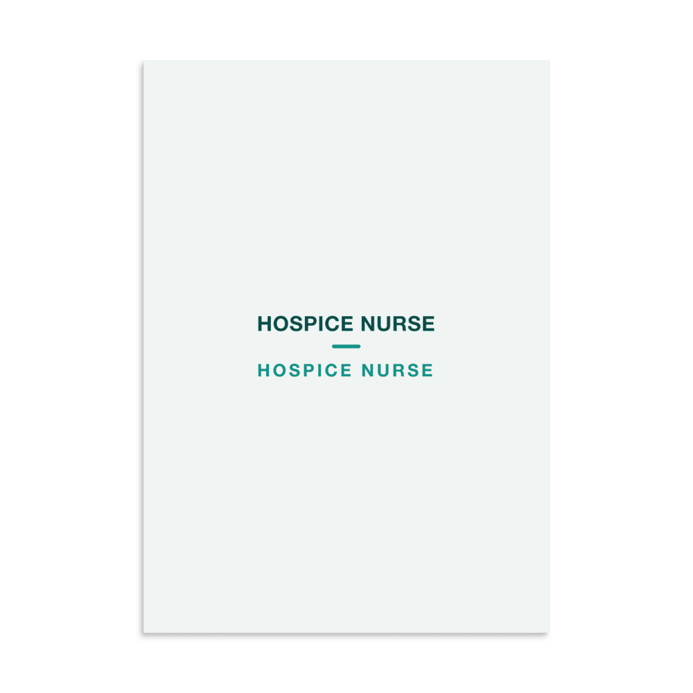 Hospice Nurse Poster — HOSPICE NURSE