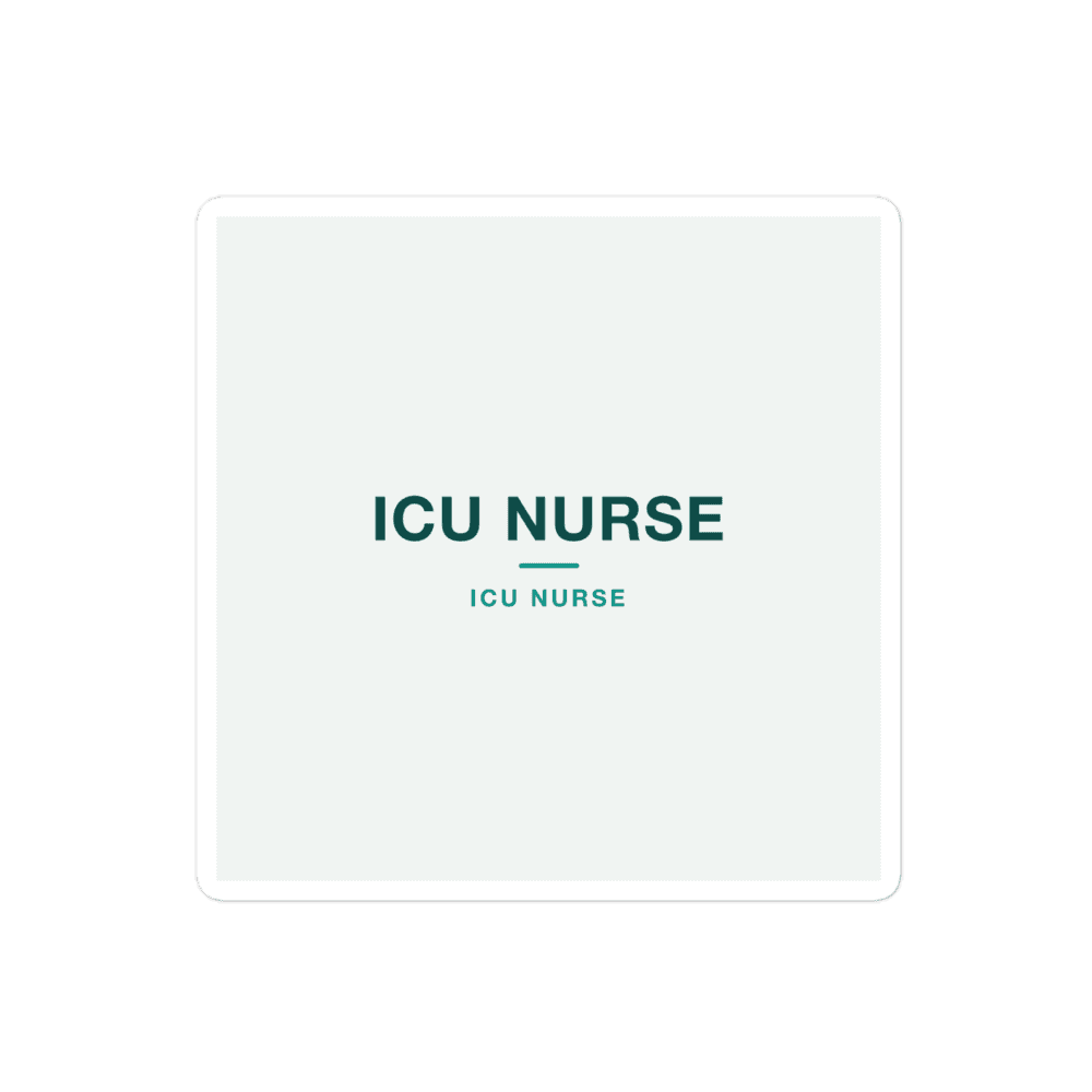 ICU Nurse Sticker — ICU NURSE