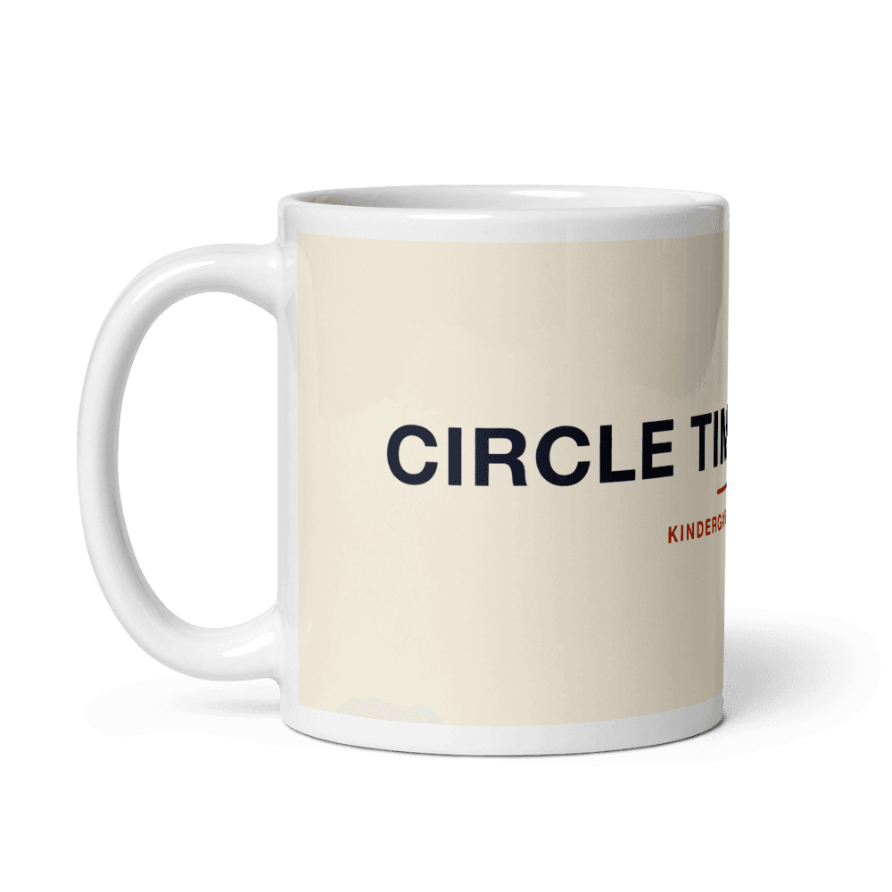 Kindergarten Teacher Mug — Circle Time Warrior