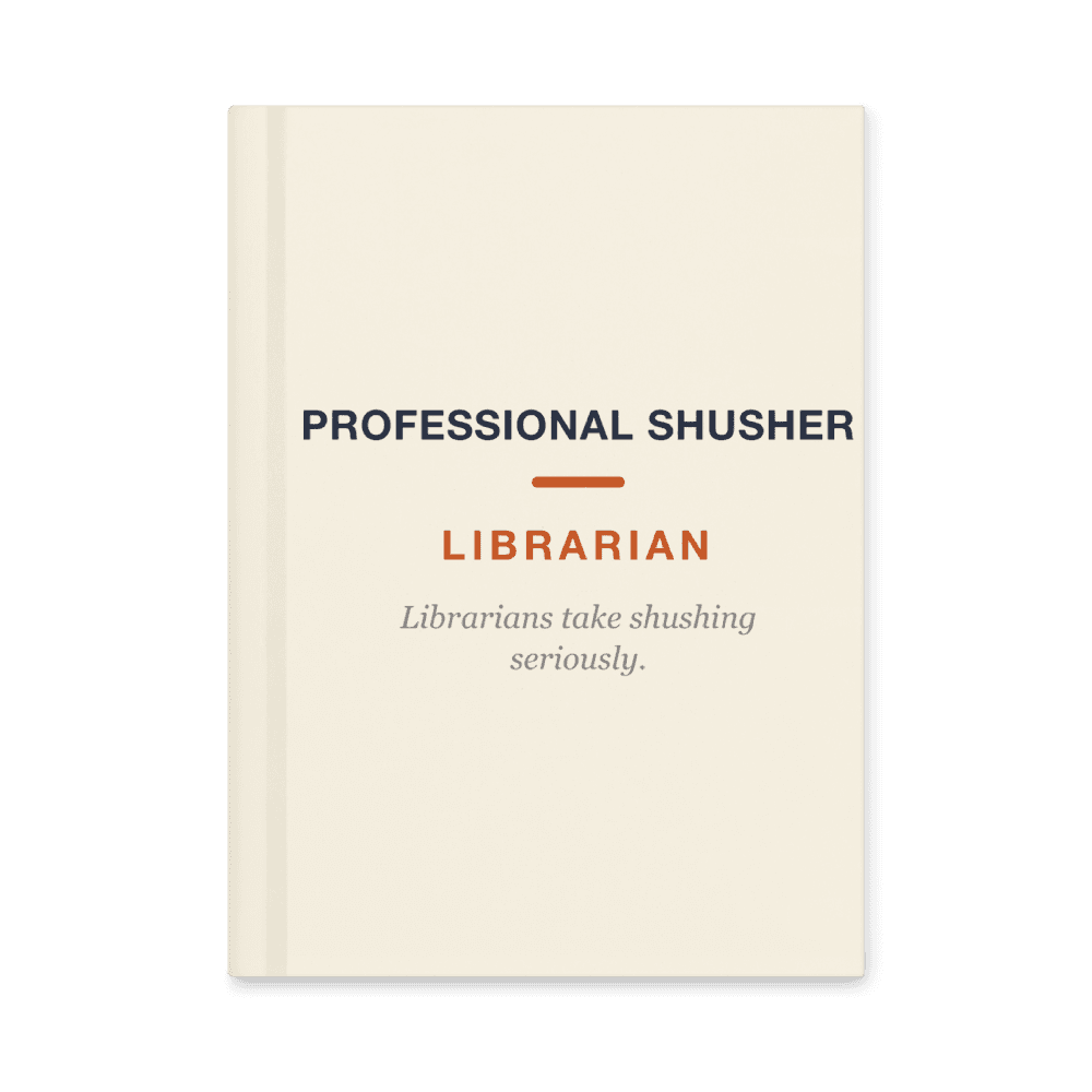 Librarian Notebook — Professional Shusher