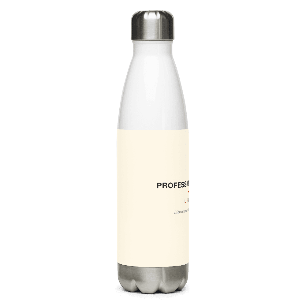 Librarian Water Bottle — Professional Shusher