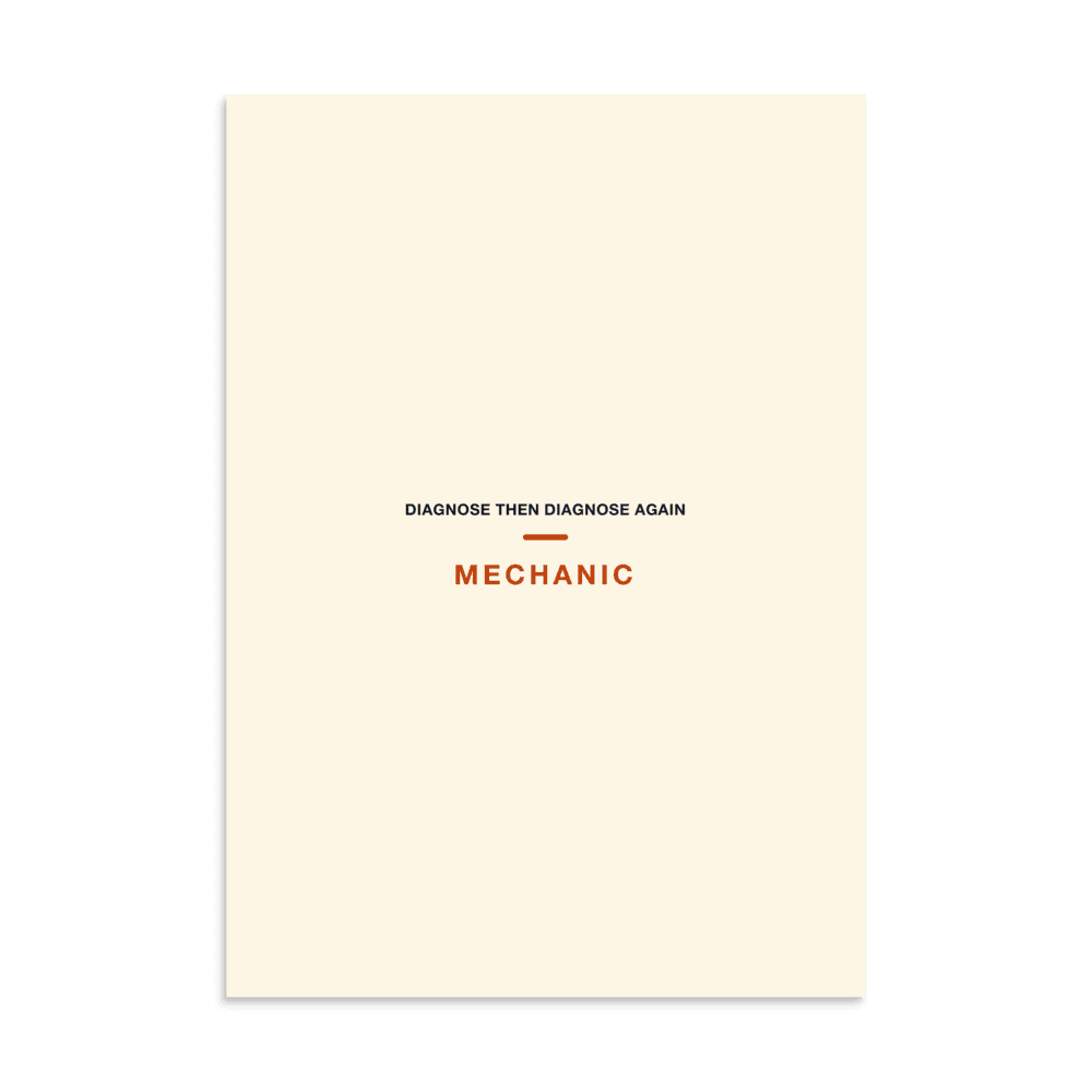 Mechanic Poster — Diagnose Then Diagnose Again