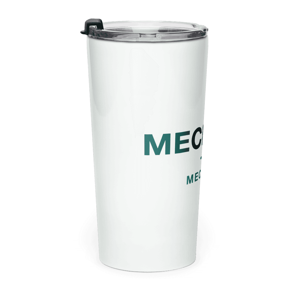 Mechanic Tumbler — MECHANIC