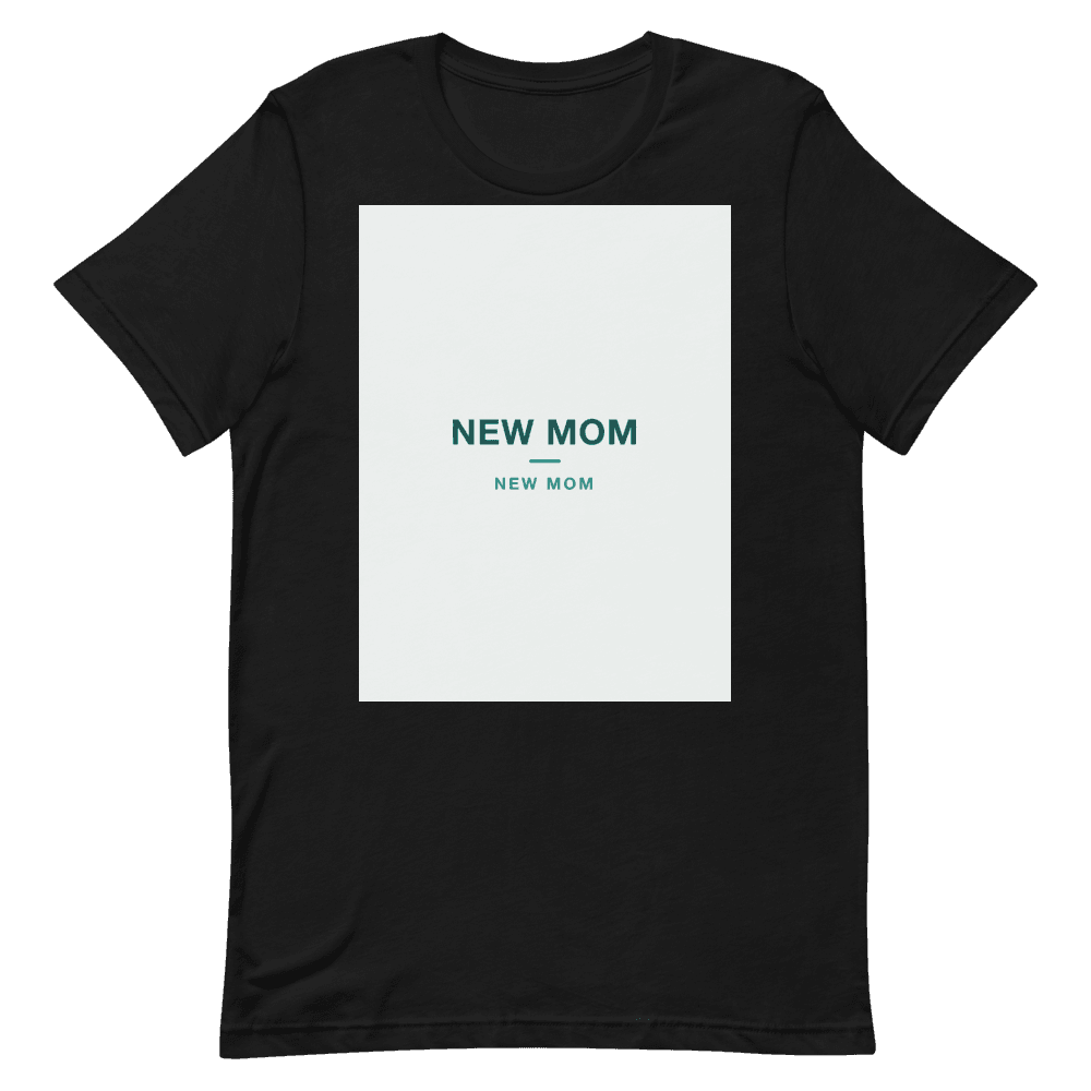 New Mom T-Shirt — NEW MOM