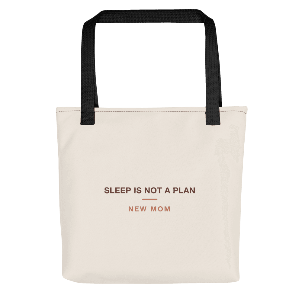 New Mom Tote Bag — Sleep Is Not a Plan