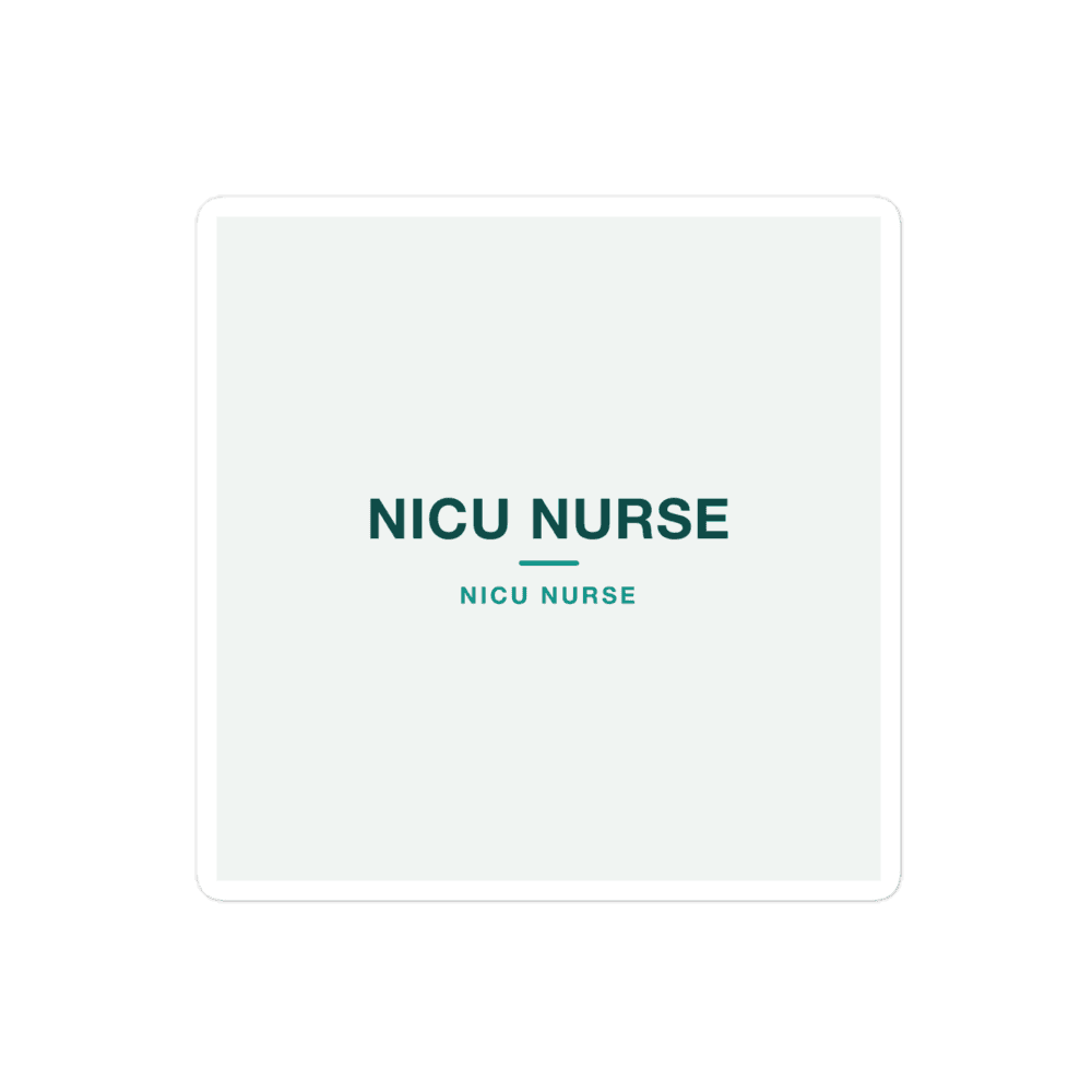 NICU Nurse Sticker — NICU NURSE