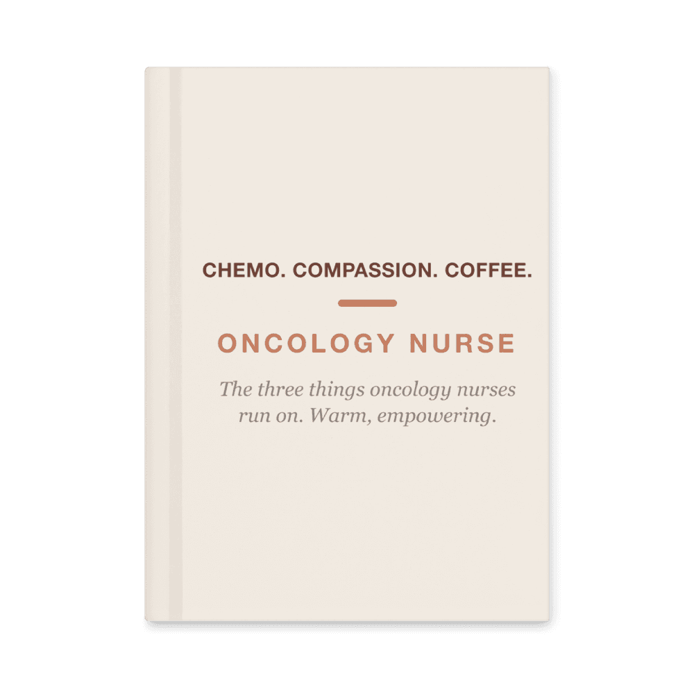 Oncology Nurse Notebook — Chemo. Compassion. Coffee.