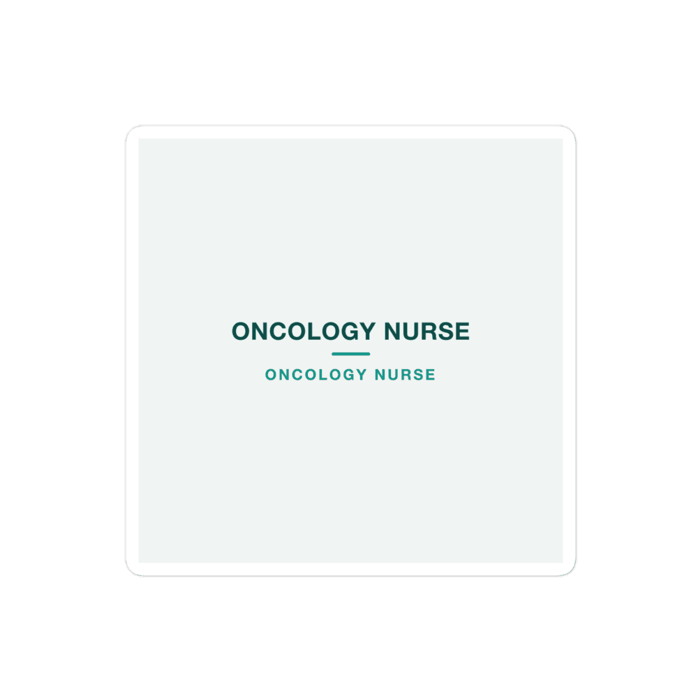 Oncology Nurse Sticker — ONCOLOGY NURSE
