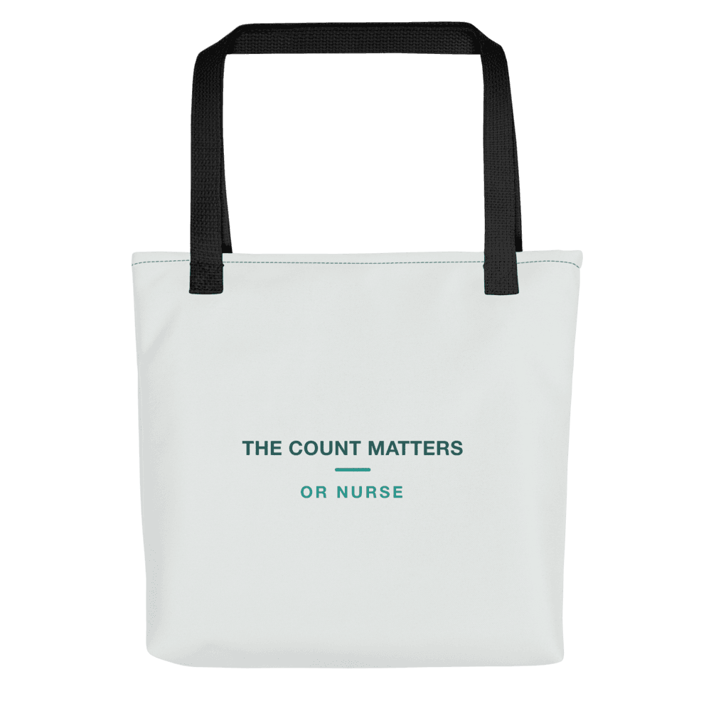 OR Nurse Tote Bag — The Count Matters