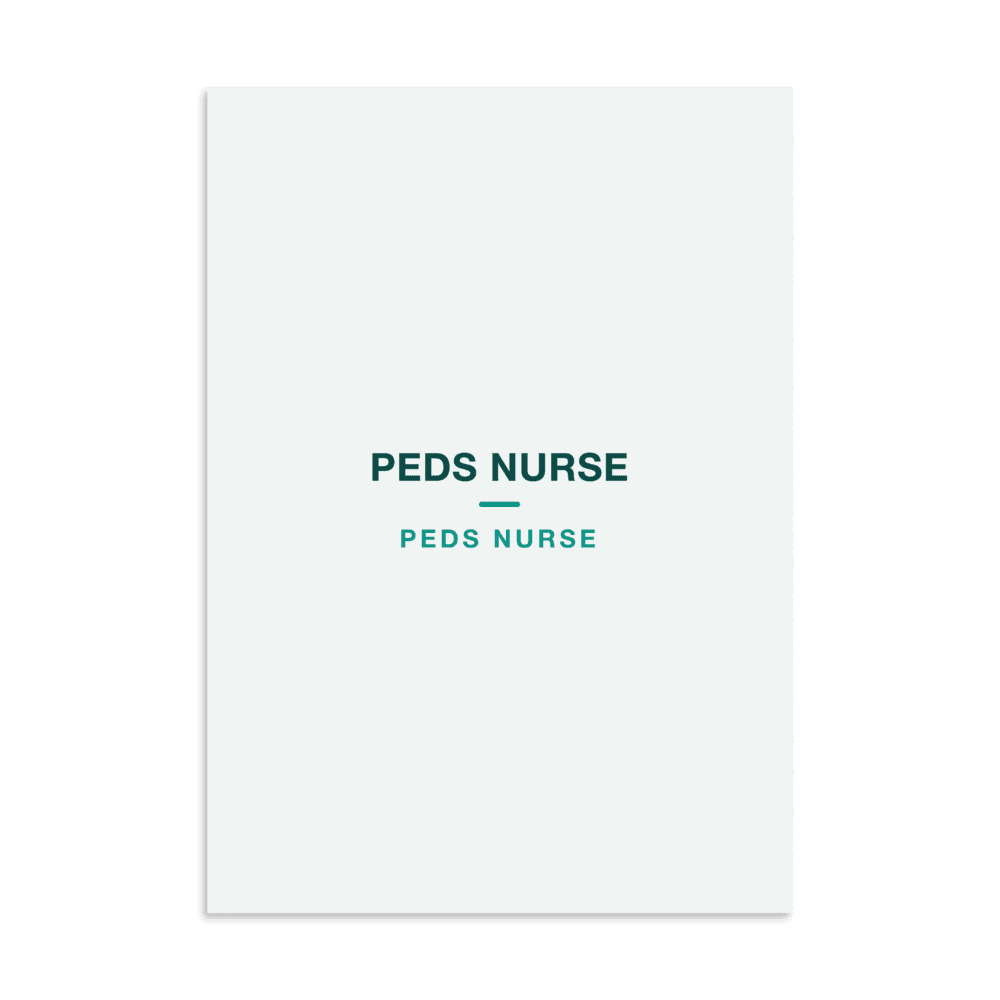 Peds Nurse Poster — PEDS NURSE