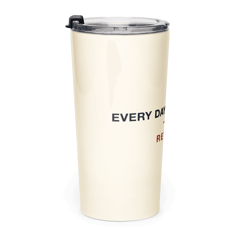 Retiree Tumbler — Every Day Is Saturday