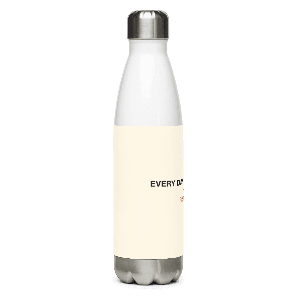 Retiree Water Bottle — Every Day Is Saturday