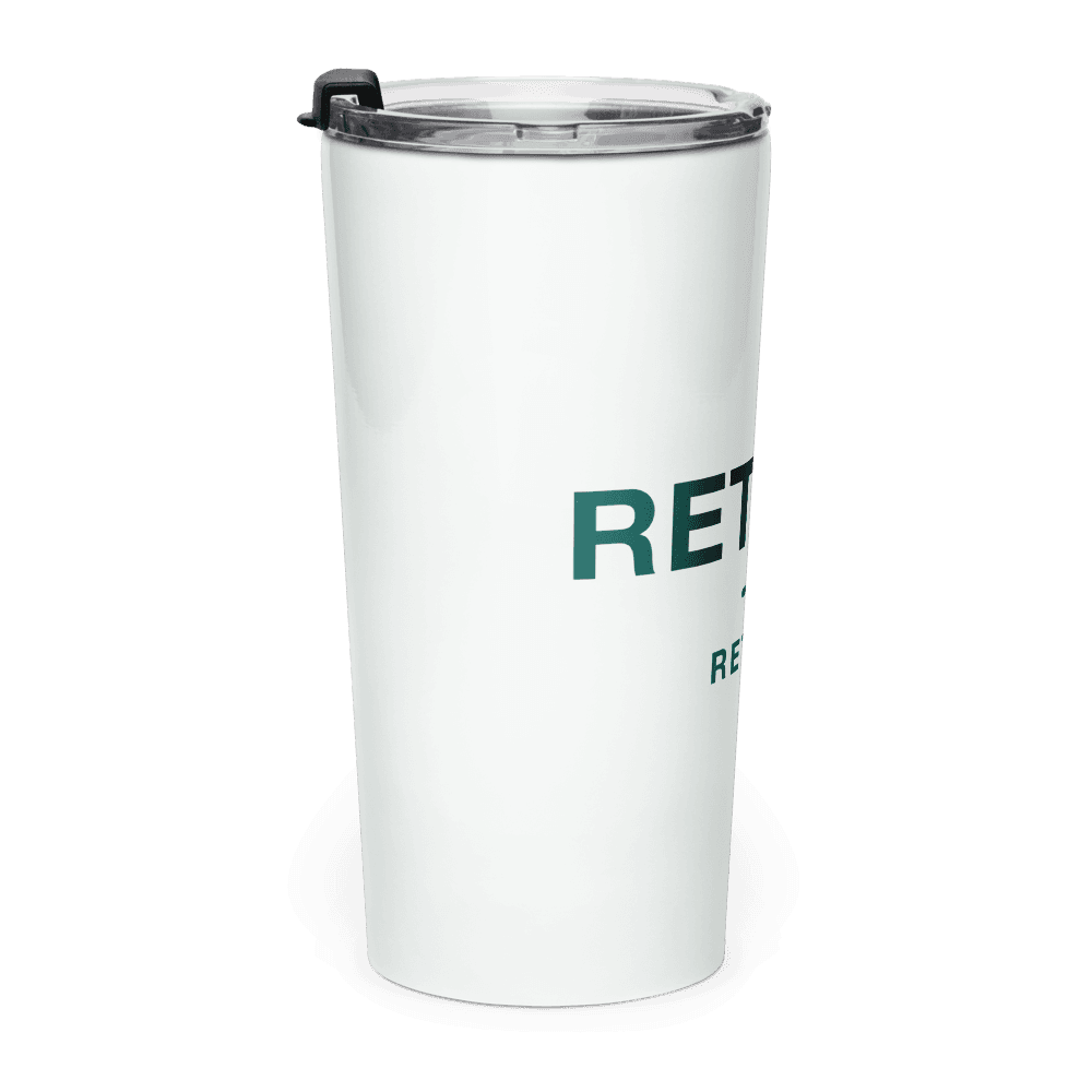 Retiree Tumbler — RETIREE