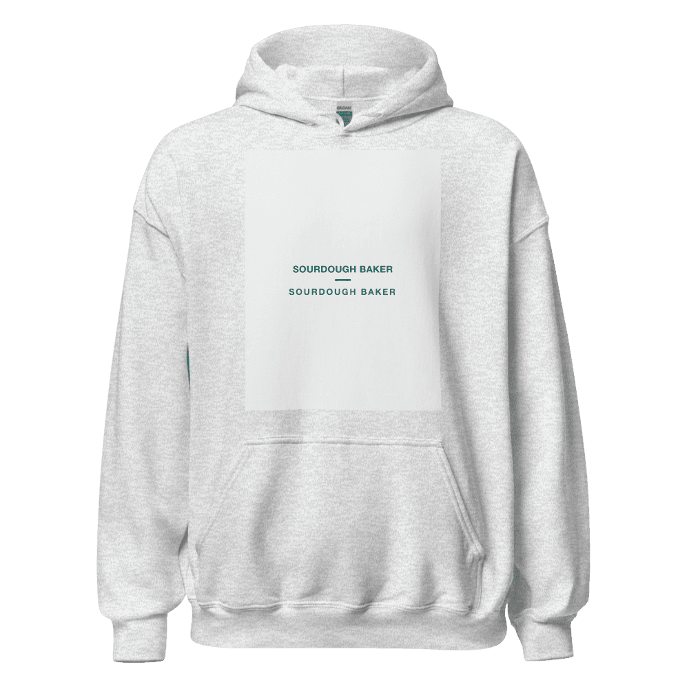 Sourdough Baker Hoodie — SOURDOUGH BAKER
