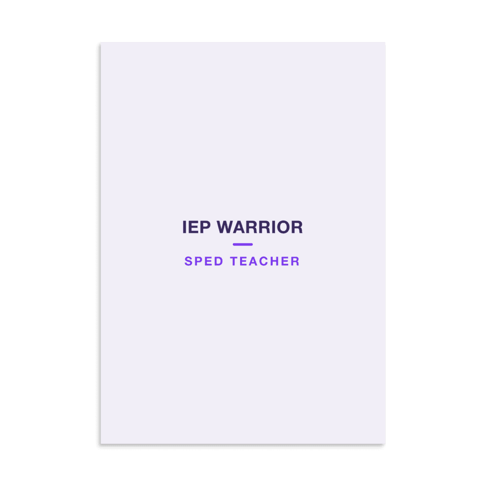 SPED Teacher Poster — IEP Warrior