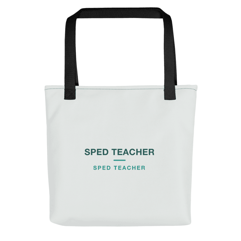 SPED Teacher Tote Bag — SPED TEACHER