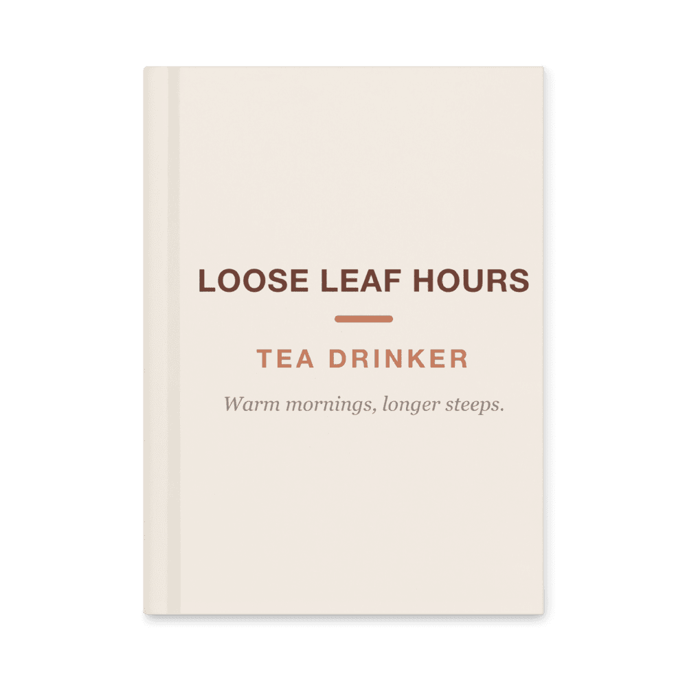Tea Drinker Notebook — Loose Leaf Hours